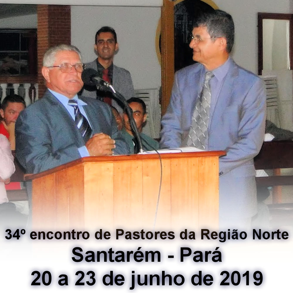 34° Encontro de Pastores da Região Norte
